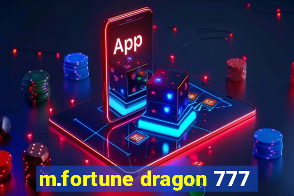 m.fortune dragon 777